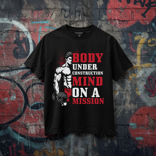 Body Under Construction Mind on a Mission