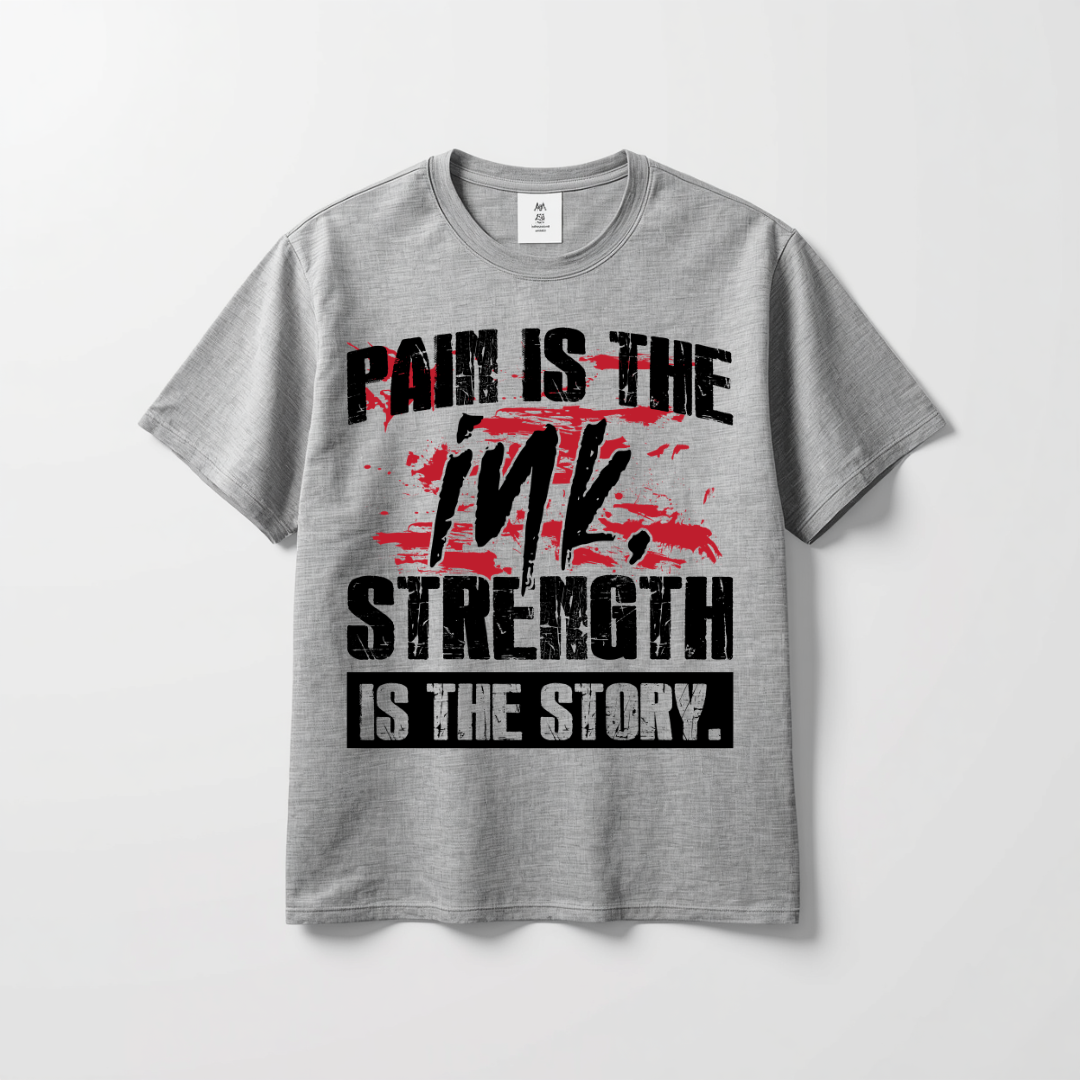 Pain is the ink Strength it the story