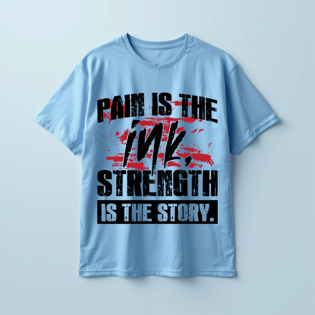 Pain is the ink Strength it the story
