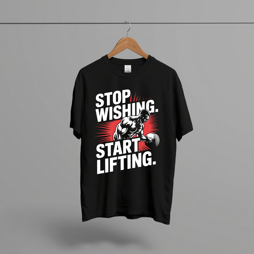 Stop Wishing Start lifting